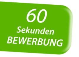 60 Sekunden Bewerbung